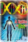 <div class=Note><a href=index.php?method=section&id=57 class=Note>Inserto</a></div>A tutto “bio”